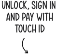 Unlock, sign in and pay with Touch ID